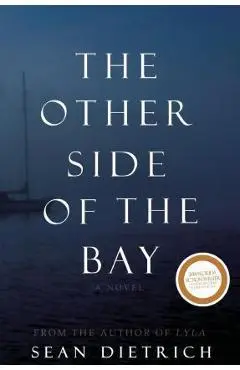 The Other Side of the Bay - Sean Dietrich