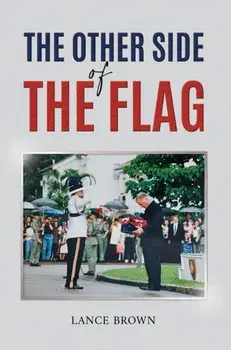 The Other Side of the Flag, Hardback/Lance Brown