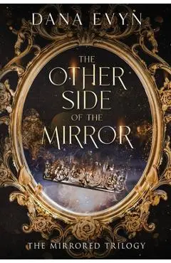 The Other Side of the Mirror - Dana Evyn