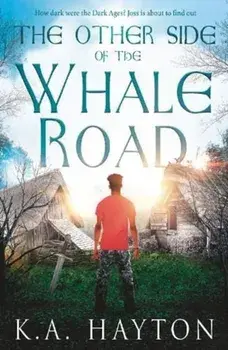 The Other Side of the Whale Road, Paperback/K.A. Hayton