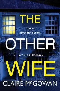 The Other Wife, Paperback/Claire McGowan