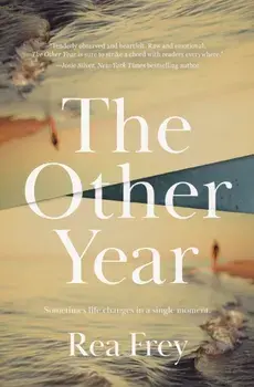 The Other Year, Paperback/Rea Frey