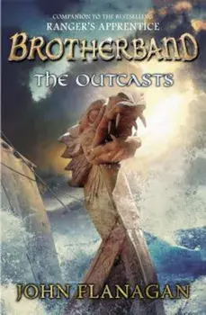 The Outcasts, Paperback/John A. Flanagan