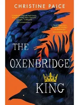 The Oxenbridge King, Paperback/Christine Paice