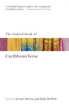 The Oxford Book of Caribbean Verse, Paperback/Stewart Brown