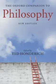The Oxford Companion to Philosophy, Hardcover/Ted Honderich