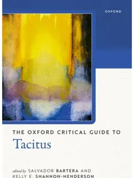 The Oxford Critical Guide to Tacitus, Paperback/***