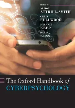 The Oxford Handbook of Cyberpsychology, Paperback/Alison Attrill-Smith