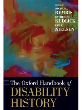 The Oxford Handbook of Disability History, Hardback/***