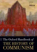The Oxford Handbook of the History of Communism |