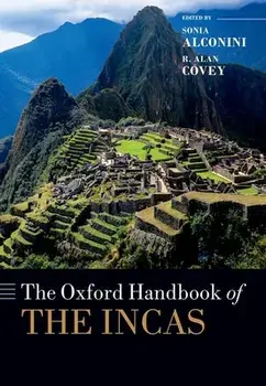 The Oxford Handbook of the Incas, Paperback/Sonia Alconini