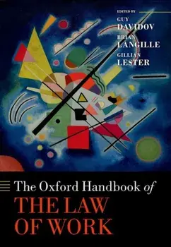 The Oxford Handbook of the Law of Work, Hardback/***