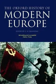 The Oxford History of Modern Europe, Paperback/***