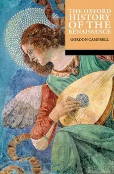 The Oxford History of the Renaissance, Paperback/***