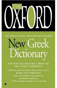 The Oxford New Greek Dictionary: The Essential Resource, Revised and Updated - Oxford University Press