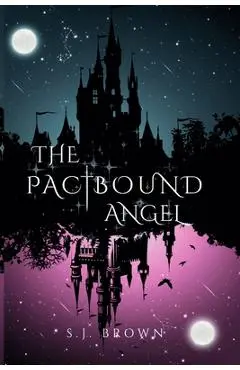 The Pactbound Angel - S. J. Brown