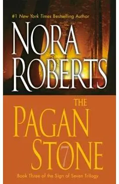 The Pagan Stone - Nora Roberts