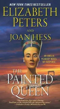 The Painted Queen: An Amelia Peabody Novel of Suspense, Paperback/Elizabeth Peters