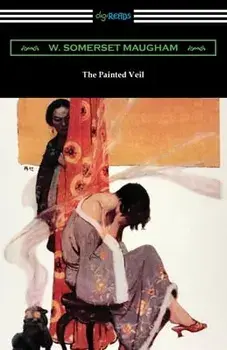 The Painted Veil, Paperback/W. Somerset Maugham