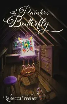 The Painter's Butterfly, Paperback/Rebecca Weber