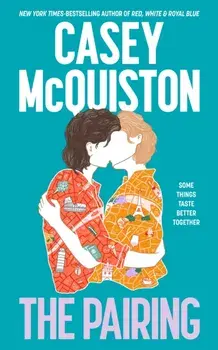 The Pairing, Paperback/Casey McQuiston