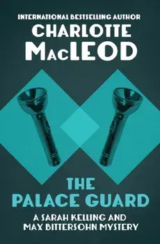The Palace Guard, Paperback/Charlotte MacLeod