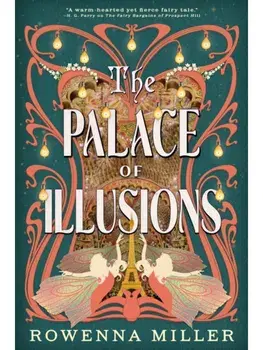 The Palace of Illusions, Paperback/Rowenna Miller