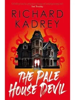 The Pale House Devil, Paperback/Richard Kadrey