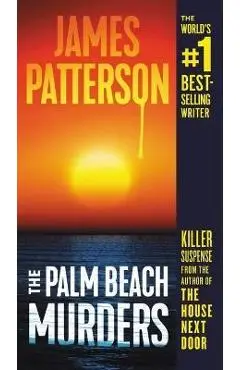 The Palm Beach Murders - James Patterson