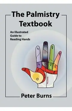 The Palmistry Textbook - Peter Burns