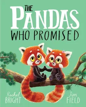 The Pandas Who Promised, Paperback/Rachel Bright