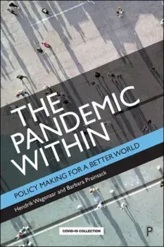 The Pandemic Within. Policy Making for a Better World, Paperback/***