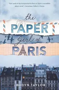 The Paper Girl of Paris, Paperback/Jordyn Taylor