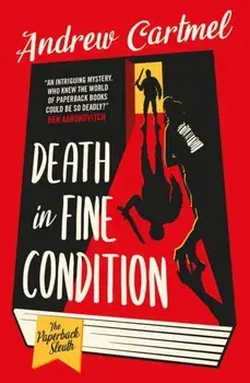 The Paperback Sleuth - Death in Fine Condition. Death in Fine Condition, Paperback/Andrew Cartmel