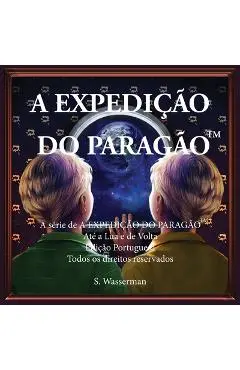 The Paragon Expedition (Portuguese): To the Moon and Back - Susan Wasserman