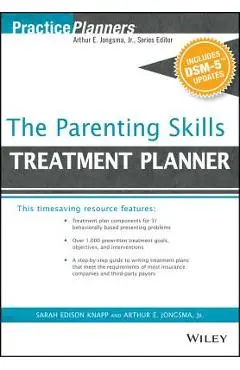 The Parenting Skills Treatment Planner, with Dsm-5 Updates - David J. Berghuis