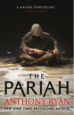 The Pariah - Anthony Ryan