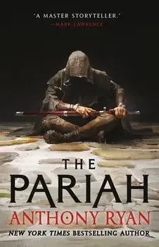 The Pariah, Paperback/Anthony Ryan