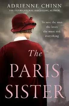 The Paris Sister, Paperback/Adrienne Chinn