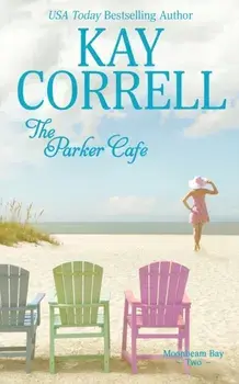 The Parker Cafe, Paperback/Kay Correll