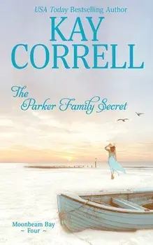 The Parker Family Secret, Paperback/Kay Correll