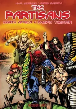 The Partisans 2, Paperback/Jean-Marc Lofficier
