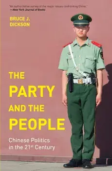 The Party and the People. Chinese Politics in the 21st Century, Paperback/***