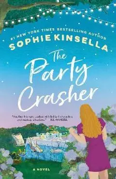 The Party Crasher - Sophie Kinsella