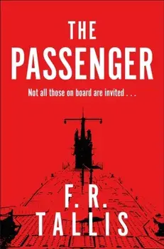 The Passenger, Paperback/F. R. Tallis