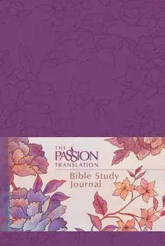 The Passion Translation Bible Study Journal (Peony)/Broadstreet Publishing Group LLC