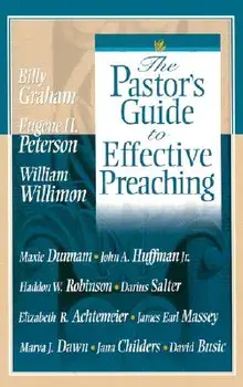 The Pastor's Guide to Effective Preaching, Paperback/Billy Graham