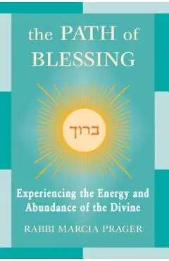 The Path of Blessing - Marcia Prager
