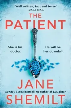 The Patient, Paperback/Jane Shemilt