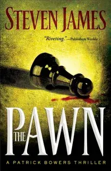 The Pawn, Paperback/Steven James
